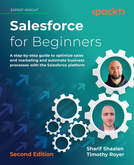 Salesforce for Beginners - A step-by-step guide to optimize sales and marketing and automate business processes with the Salesforce platform - cover