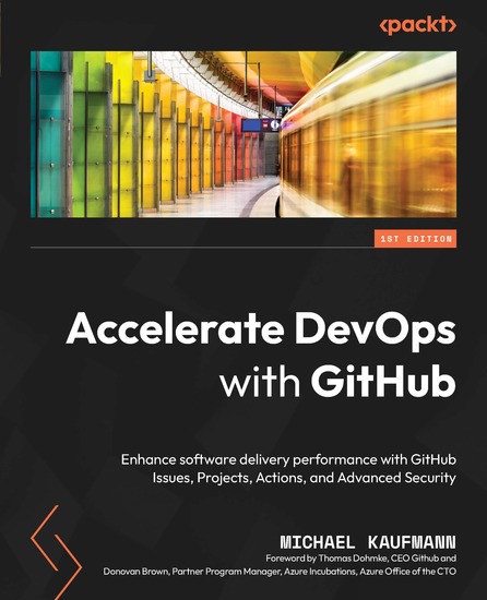 Accelerate DevOps with GitHub - Enhance software delivery performance with GitHub Issues Projects Actions and Advanced Security - cover