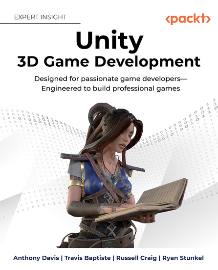 Unity 3D Game Development - Designed for passionate game developers—Engineered to build professional games - cover