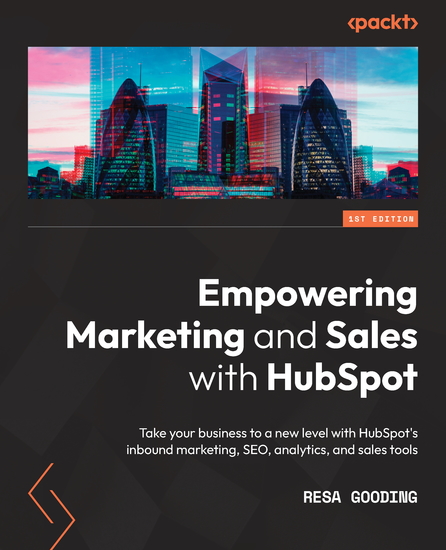 Empowering Marketing and Sales with HubSpot - Take your business to a new level with HubSpot's inbound marketing SEO analytics and sales tools - cover