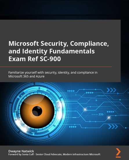 Microsoft Security Compliance and Identity Fundamentals Exam Ref SC-900 - Familiarize yourself with security identity and compliance in Microsoft 365 and Azure - cover
