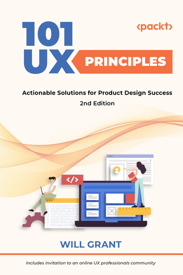 101 UX Principles – 2nd edition - Actionable Solutions for Product Design Success - cover