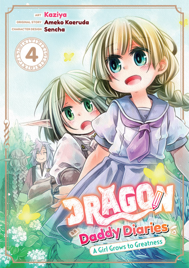 Dragon Daddy Diaries: A Girl Grows to Greatness (Manga) Volume 4 - cover