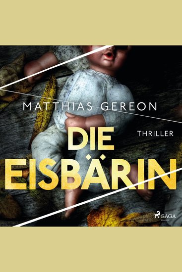 Die Eisbärin: Bergmann und Klein ermitteln – Der erste Fall - Kriminalroman - cover