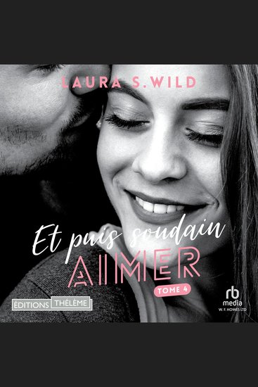 Aimer: Et puis soudain - Tome 04 - Et puis soudain - Tome 04 - cover