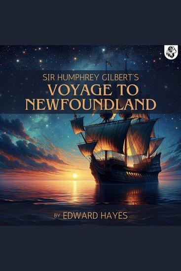 Sir Humphrey Gilbert's Voyage to Newfoundland - cover