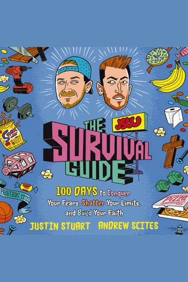 The JStu Survival Guide - 100 Days to Conquer Your Fears Shatter Your Limits and Build Your Faith - cover