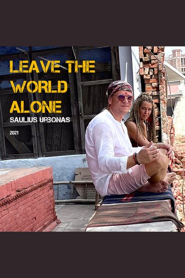 Leave The World Alone - cover