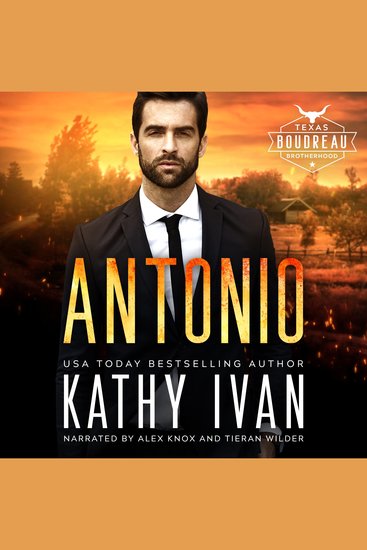 Antonio - Texas Boudreau Brotherhood Book 2 - cover