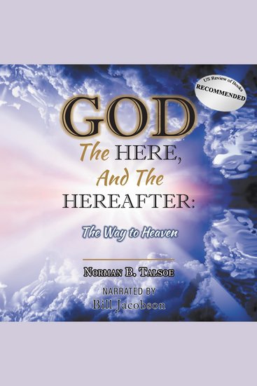 God The Here and the Hereafter - The Way to Heaven - cover
