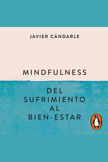 Mindfulness: del sufrimiento al bien-estar - cover