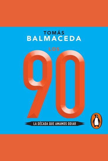 Los 90 - La década que amamos odiar - cover
