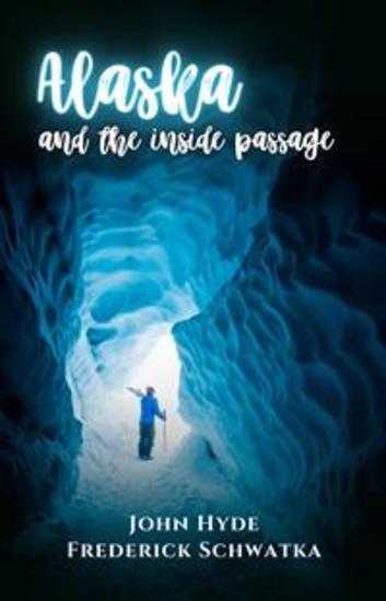 Alaska and the Inside Passage - cover