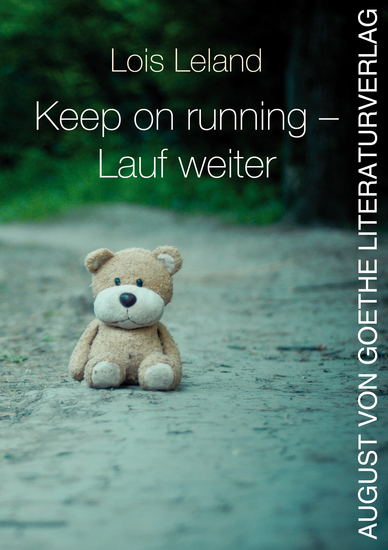 Keep on running - Lauf weiter - Ein sanfter Psychothriller - cover