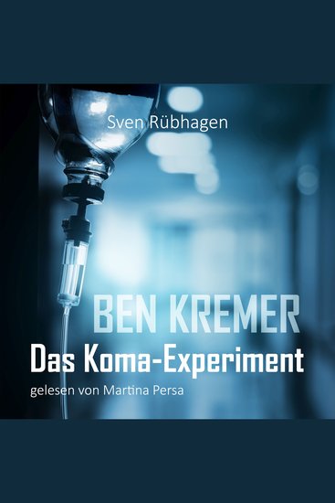 Ben Kremer Das Koma-Experiment - cover