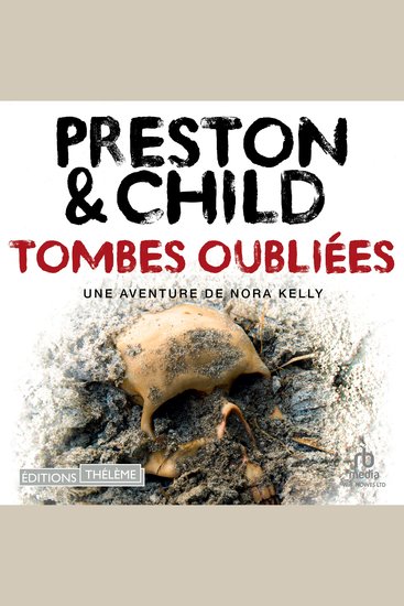 Tombes oubliées: Une Aventure de Nora Kelly - Nora Kelly 1 - cover