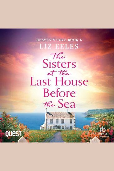 The Sisters at the Last House Before the Sea - Heaven's Cove Book 6 - cover