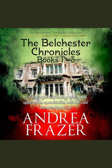 Belchester Chronicles Books 1 The - 3 - cover