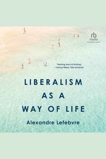 Liberalism as a Way of Life - cover