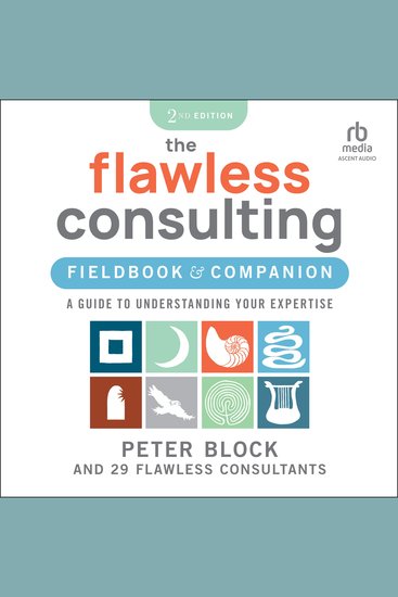 The Flawless Consulting Fieldbook & Companion - A Guide to Understanding Your Expertise - cover