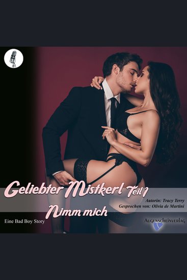 Geliebter Mistkerl - Nimm mich! Teil 1 - Eine Bad Boy Story - cover