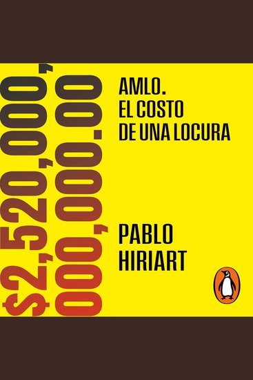 AMLO El costo de una locura - $252000000000000 - cover