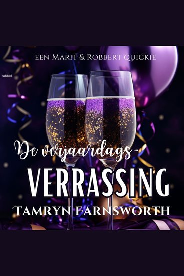 De verjaardagsverrassing - Een Marit&Robbert quickie - cover