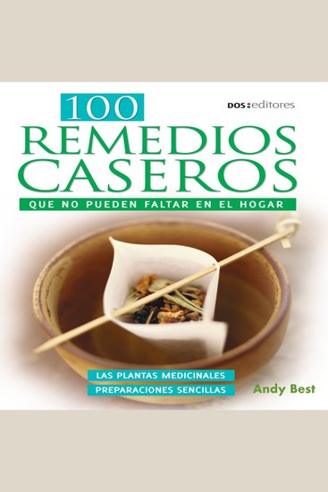 100 Remedios caseros - Que no pueden faltar en el hogar - cover