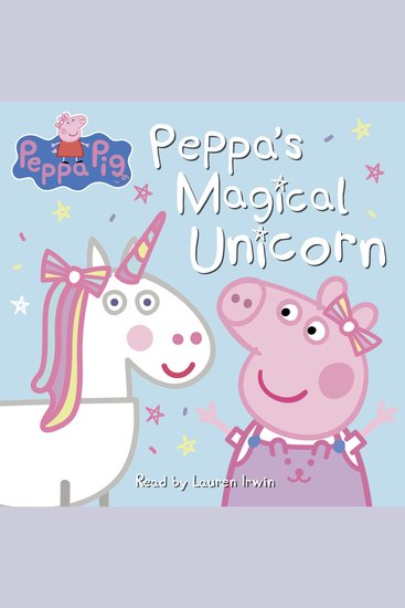 Peppa Pig: Peppa's Magical Unicorn - cover