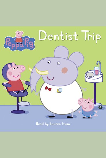 Dentist Trip (Peppa Pig) - cover