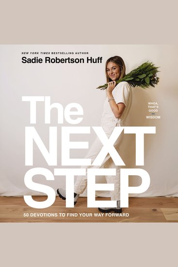 The Next Step - 50 Devotions to Find Your Way Forward - A Daily Devotional for Purposeful Living - cover