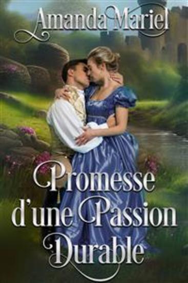 Promesse D'une Passion Durable - Une Romance Au Temps De La Régence - cover