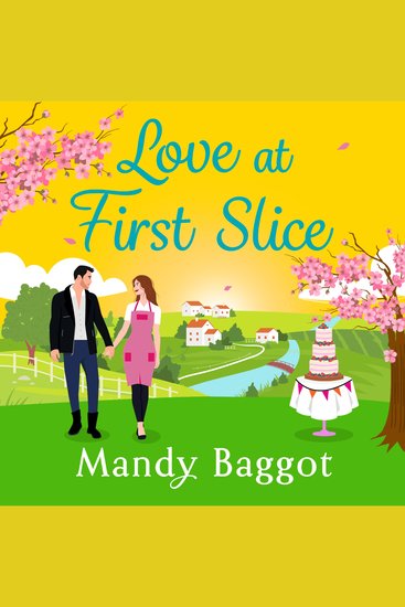Love at First Slice - A gorgeous romantic read from Mandy Baggot - cover