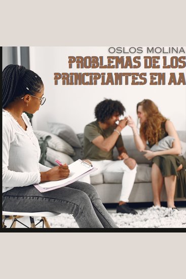 Problemas de los principiantes en AA - Temas Espirituales - cover