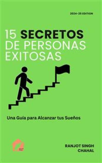 15 Secretos de Personas Exitosas: Una Guía para Alcanzar tus Sueños - cover