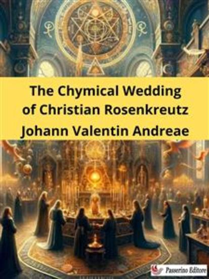 The Chymical Wedding of Christian Rosenkreutz - cover