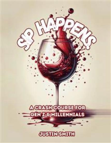 SIP HAPPENS - A Crash Course for Gen Z & Millennials - cover