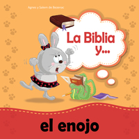 La Biblia y el enojo