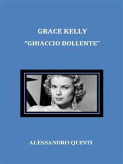 Grace Kelly "Ghiaccio bollente" - cover