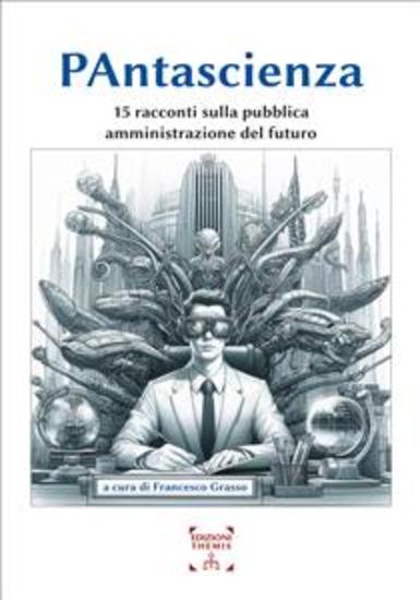 PAntascienza - 15 racconti sulla pubblica amministrazione del futuro - cover
