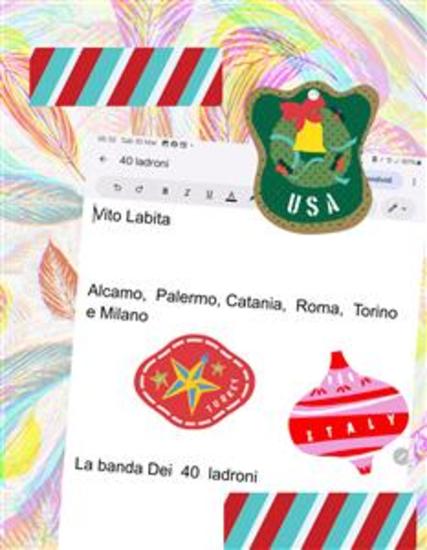 La banda Dei 40 ladroni Alcamo Palermo Catania Roma Torino e Milano - cover