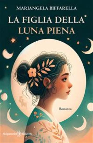 La figlia della luna piena - Romanzi da leggere assolutamente per donne - cover