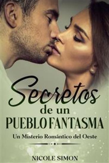 Secretos de un Pueblo Fantasma - Un Misterio Romántico del Oeste - cover
