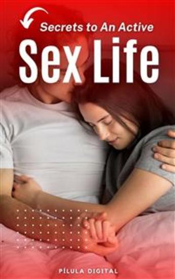 Secrets To An Active Sex Life - cover