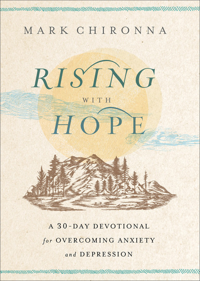 Rising with Hope - A 30-Day Devotional for Overcoming Anxiety and Depression - cover