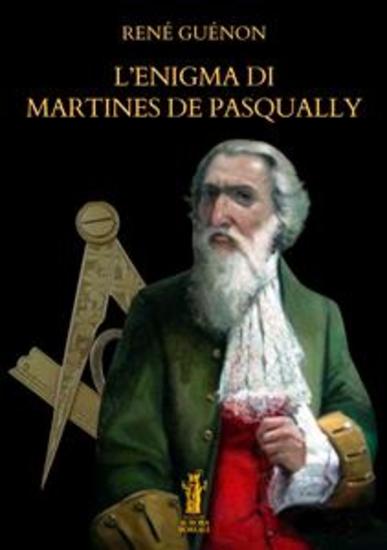 L’enigma di Martines de Pasqually - cover
