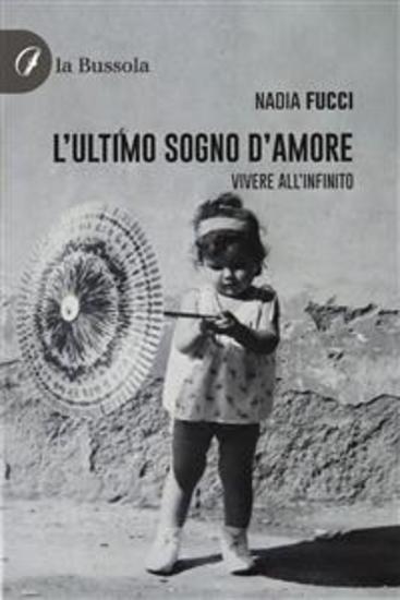 L’ultimo sogno d’amore - Vivere all’infinito - cover