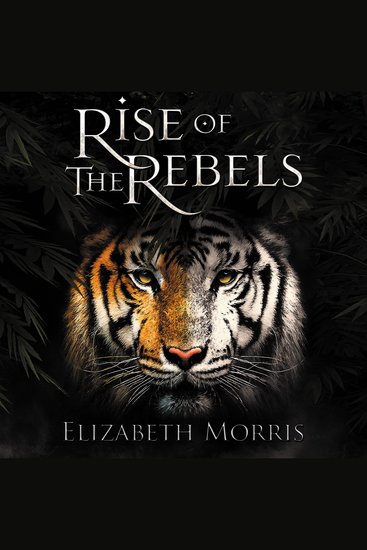 Rise of the Rebels - Elizabeth Morris - cover