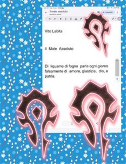 Il Male Assoluto Di liquame di fogna parla ogni giorno falsamente di amore giustizia dio patria - cover