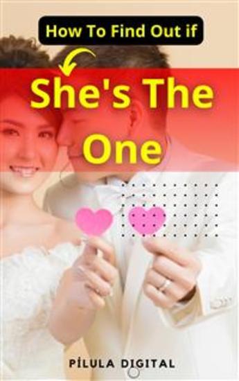 How To Find Out If She's The One - cover